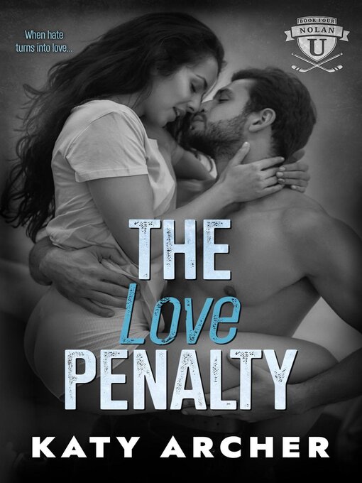 Title details for The Love Penalty by Katy Archer - Available